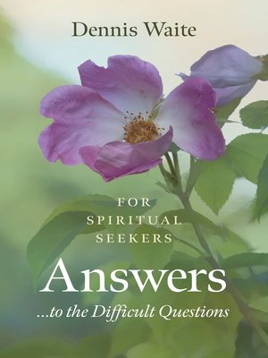 cover image of Answers... to the Difficult Questions